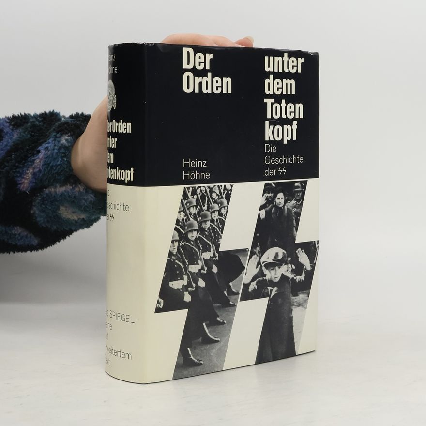 Heinz Höhne Der Orden unter dem Totenkopf