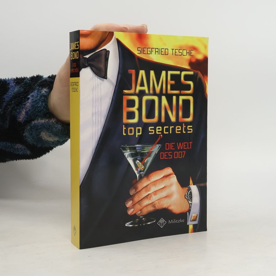 Siegfried Tesche James Bond. Top-Secrets