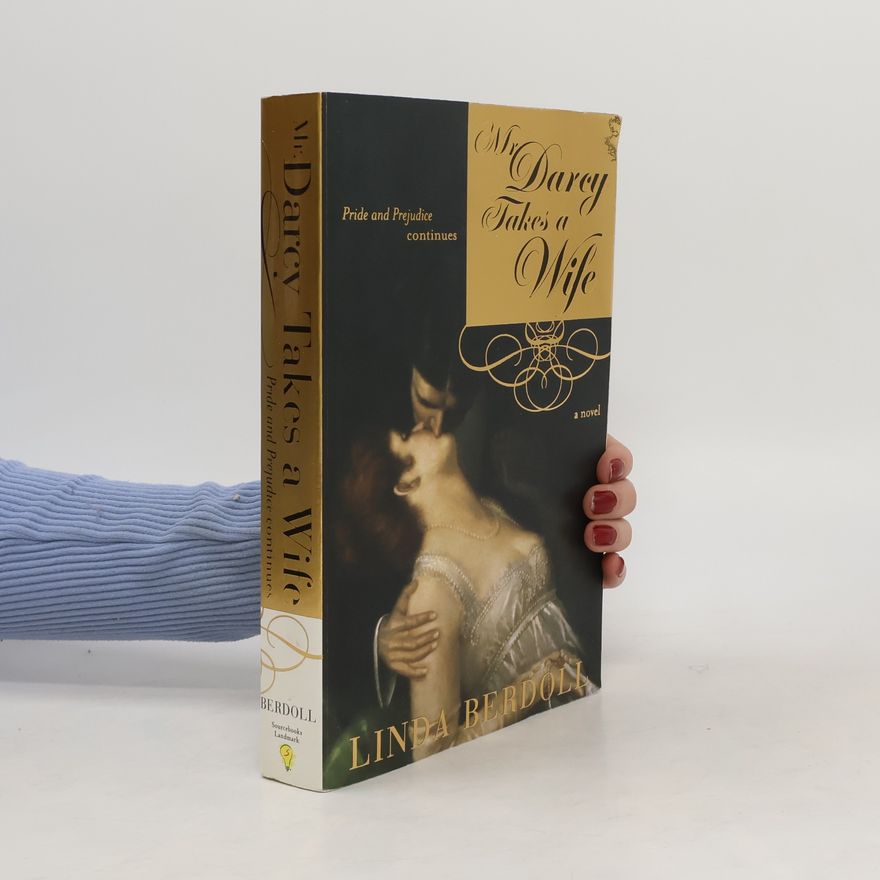 Linda Berdoll Mr Darcy Takes a Wife