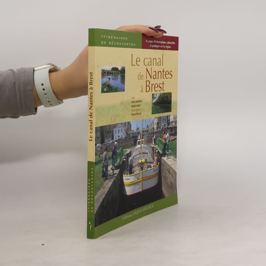 Kolektiv autorů Le canal de Nantes á Brest