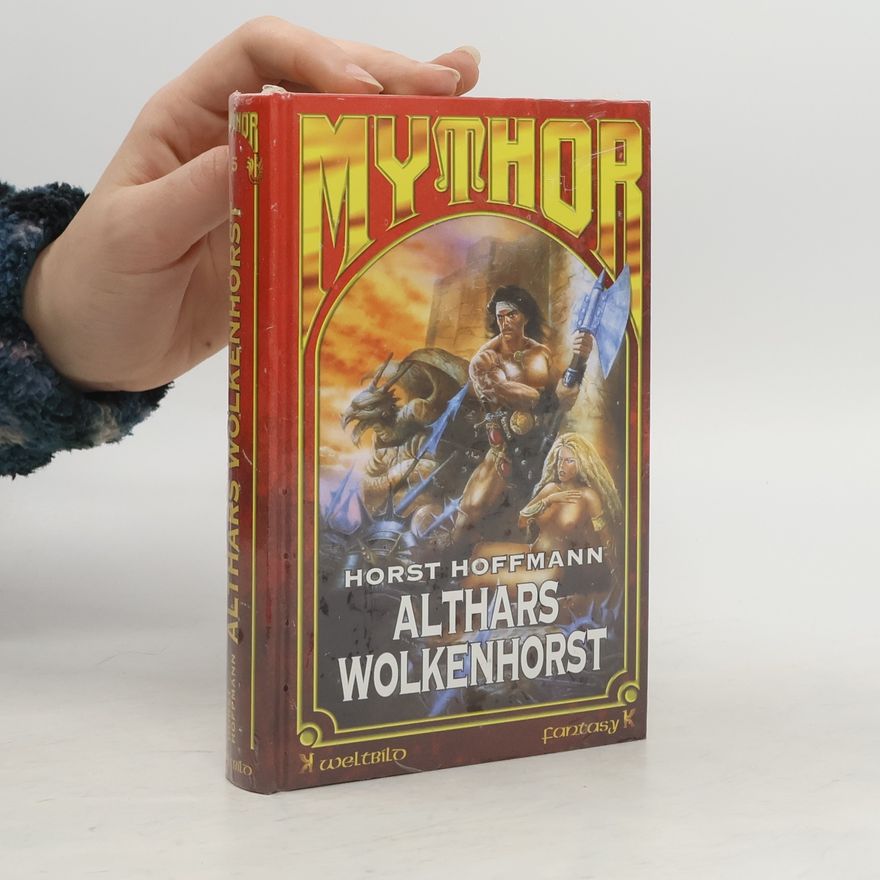 Horst Hoffmann Mythor 13: Althars Wolkenhort