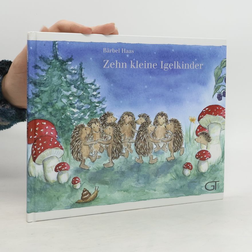 Bärbel Haas Zehn kleine Igelkinder
