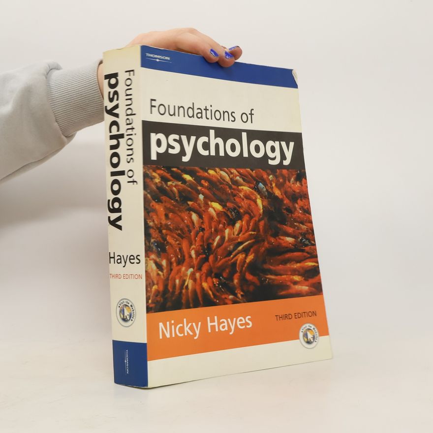 Nicky Hayes Foundations of Psychology