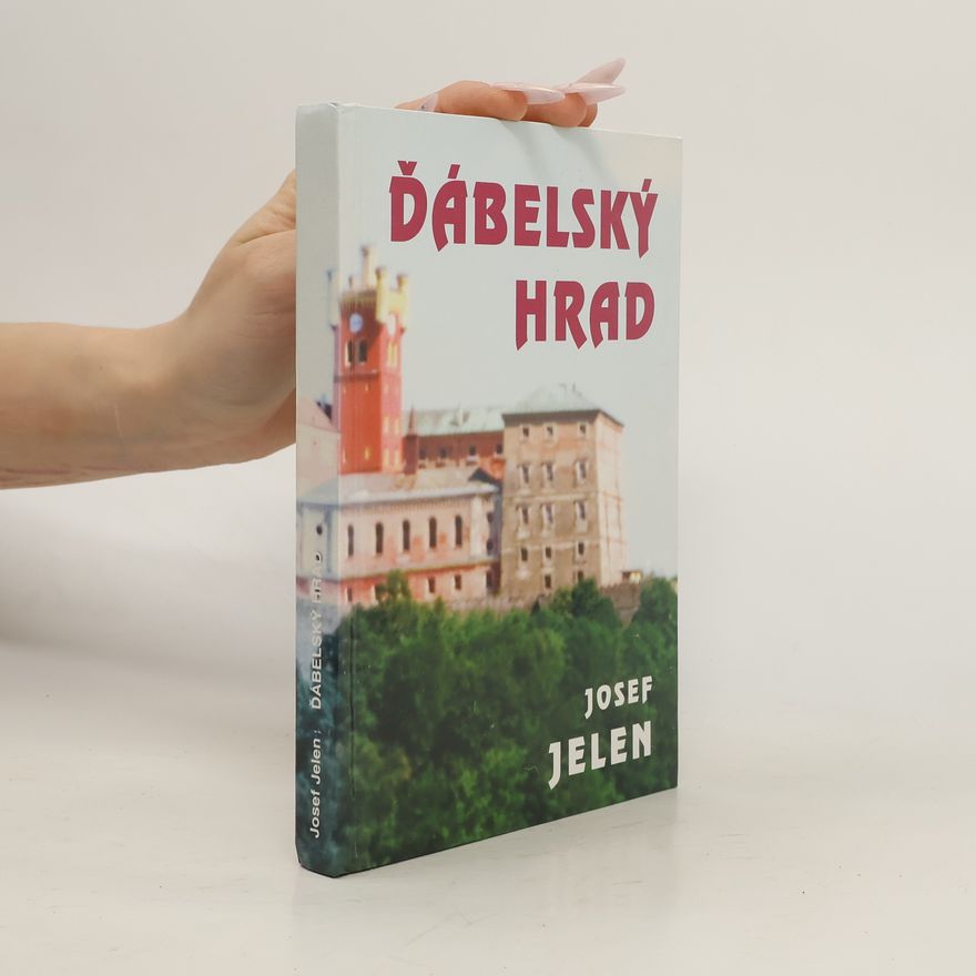 Josef Jelen Ďábelský hrad