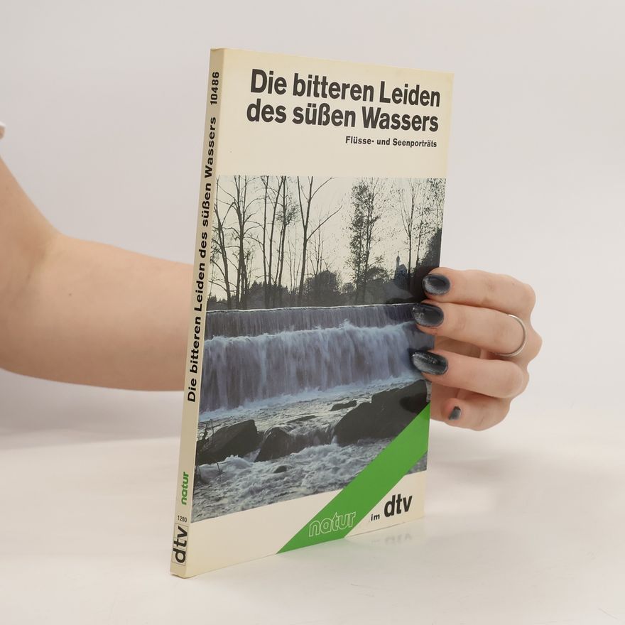 Friedrich Kur Die bitteren Leiden des süssen Wassers