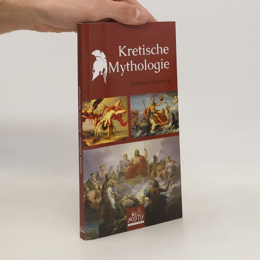Antonis Alibertis Kretische Mythologie