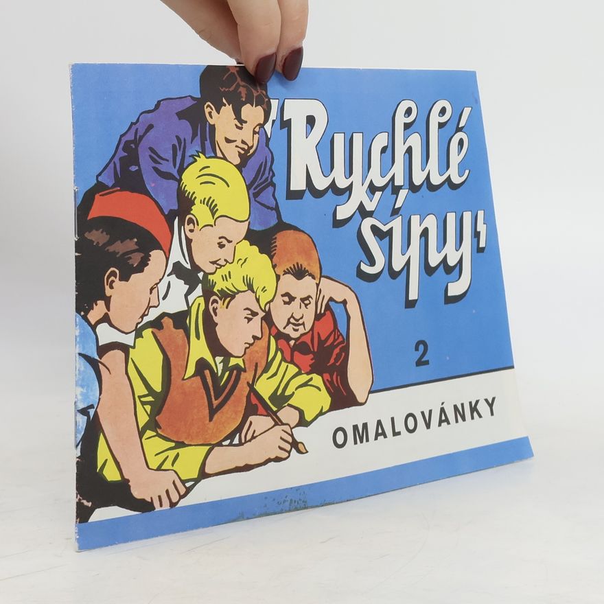 Kolektiv autorů Rychlé šípy 2. Omalovánky