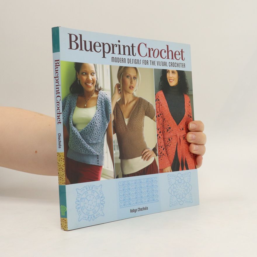 Robyn Chachula BlueprintCrochet
