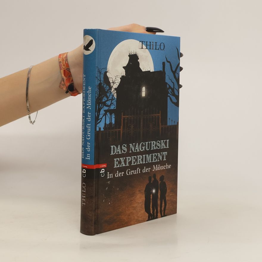 Thilo Petry-Lassak Das Nagurski-Experiment - in der Gruft der Mönche