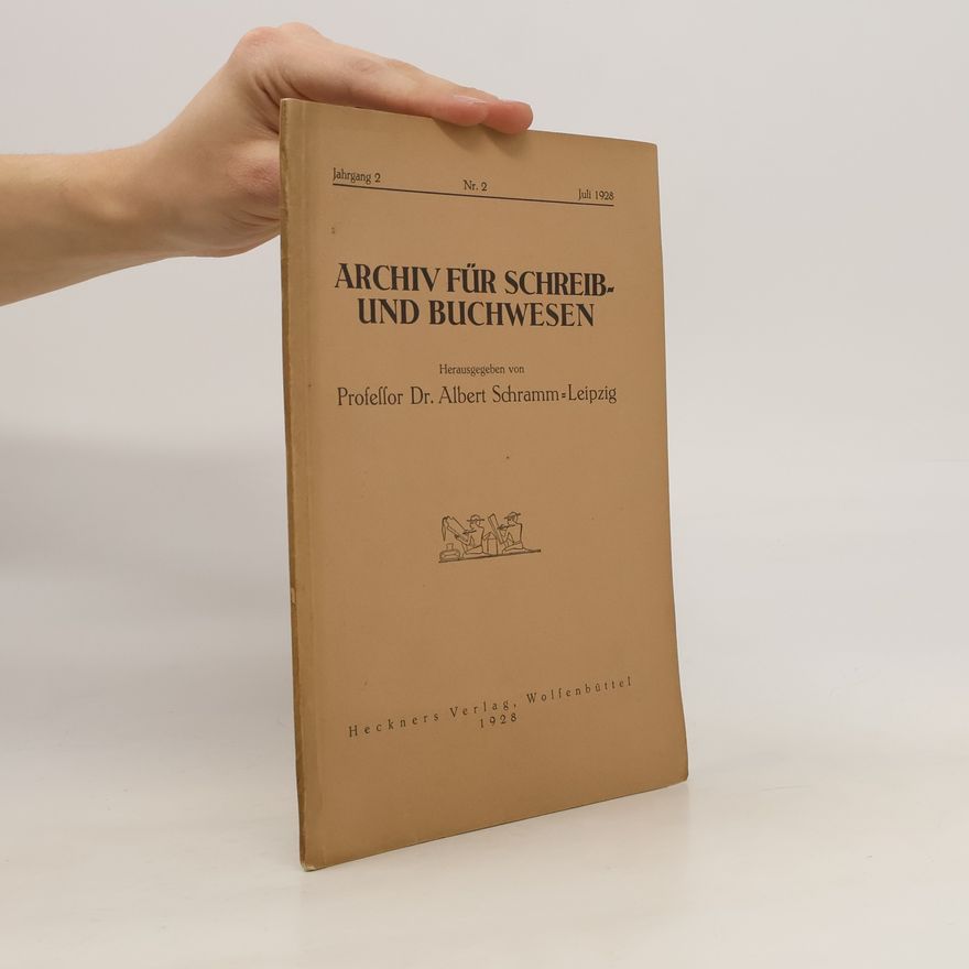 Albert Schramm Archiv für Schreib- und Buchwesen. Nr.2