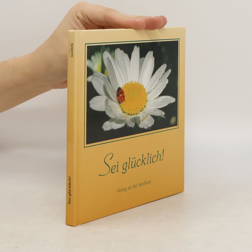 Autorenkollektiv Sei glücklich!