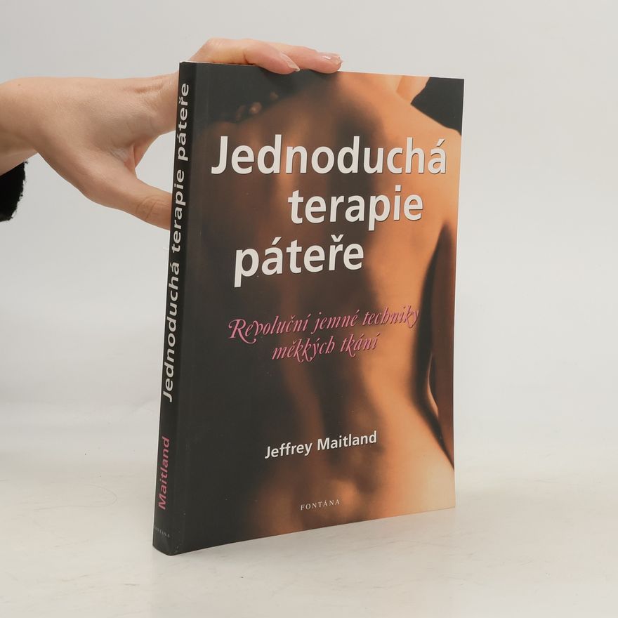 Jeffrey Maitland Jednoduchá terapie páteře