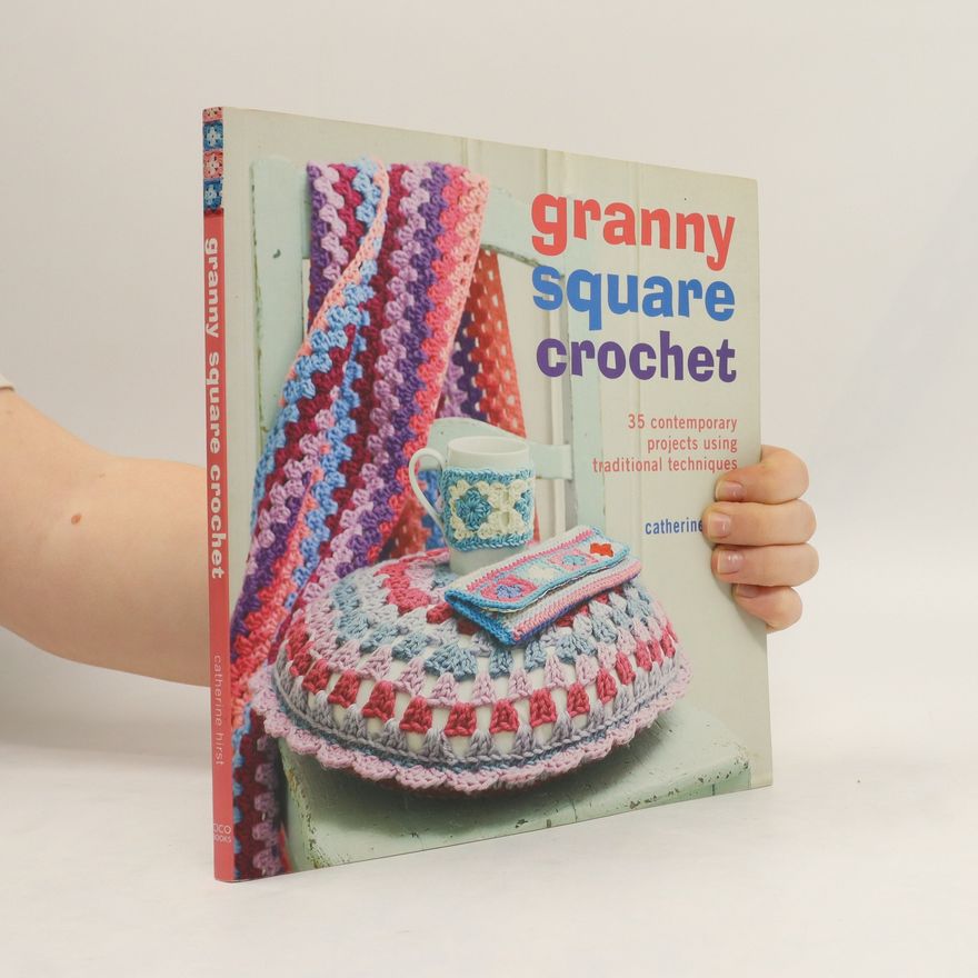 Collectif d'auteurs Granny Square Crochet