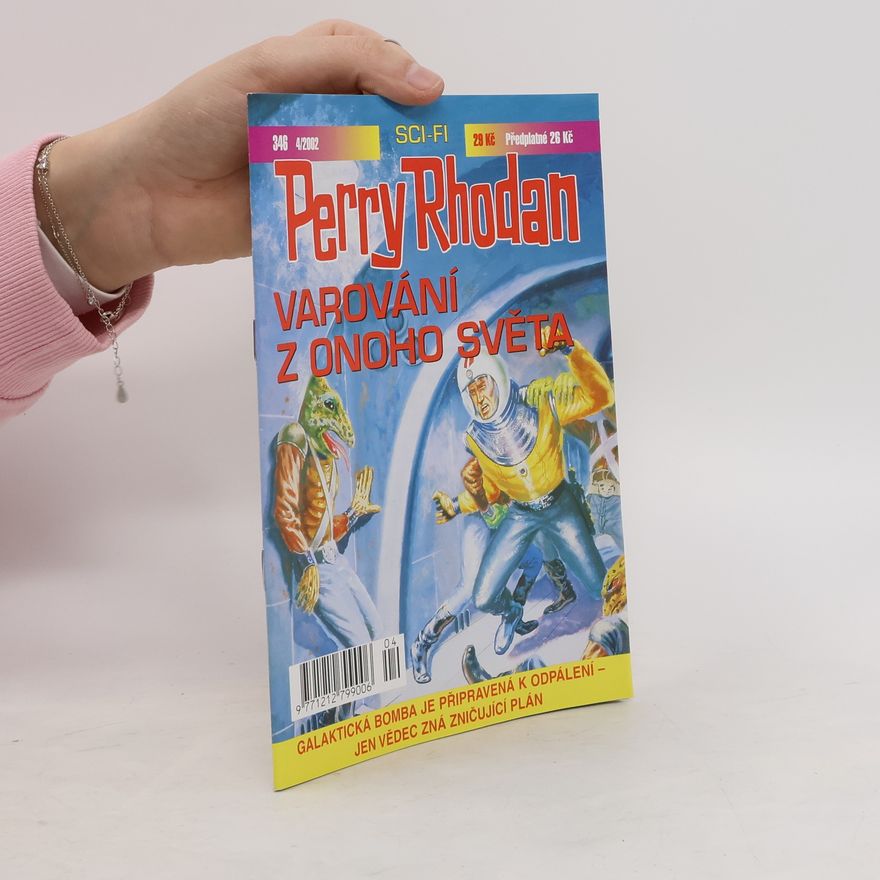 Perry Rhodan Perry Rhodan 346. 4/2002. Varování z onoho světa
