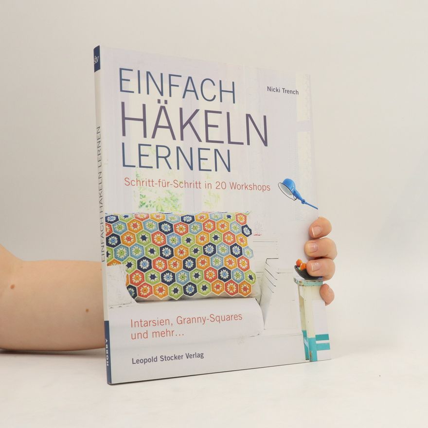 Nicki Trench Einfach häkeln lernen