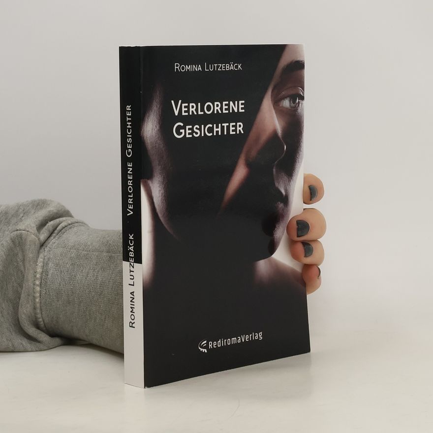 Romina Lutzebäck Verlorene Gesichter