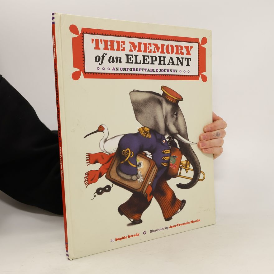 Sophie Strady Memory of an Elephant