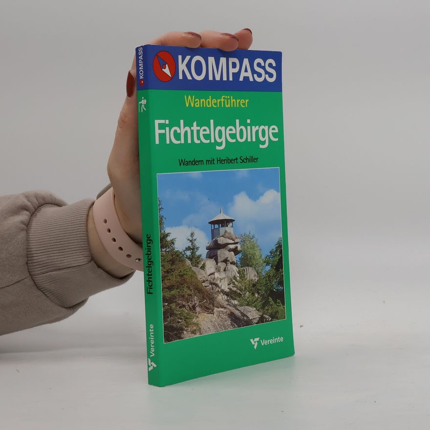Heribert Schiller Wanderführer Fichtelgebirge