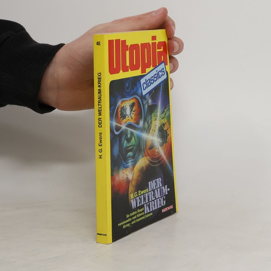 H. G. Ewers Utopia Classics 46. Der Weltraumkrieg