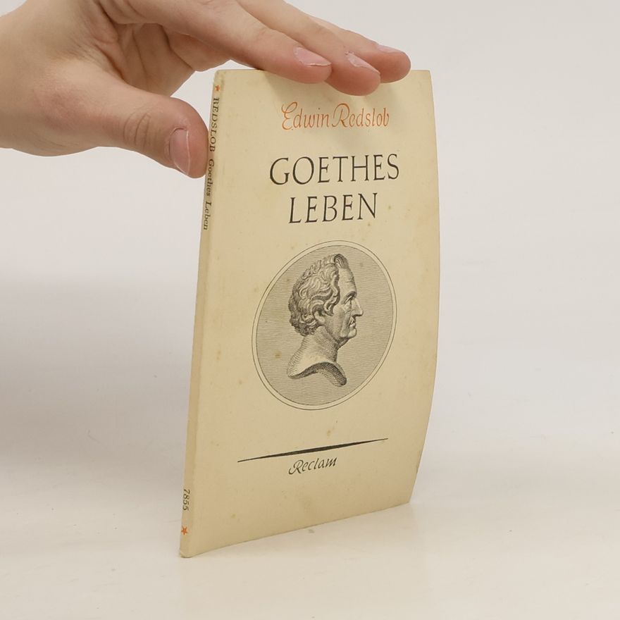 Edwin Redslob Goethes Leben