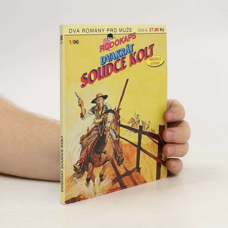 Gerhard F. Barner Dvakrát soudce kolt 1/96. Arizonská cesta.