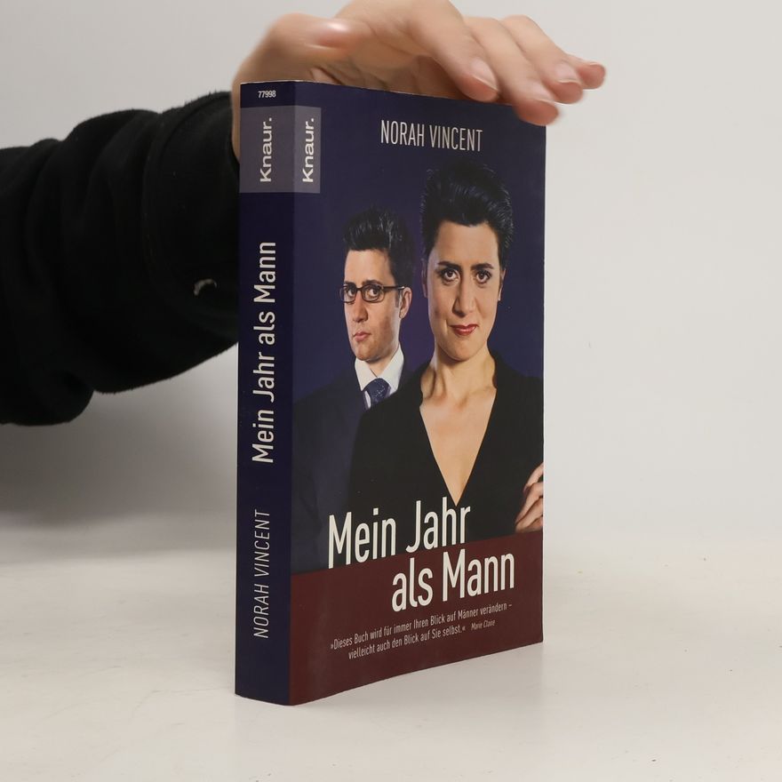 Norah Vincent Mein Jahr als Mann