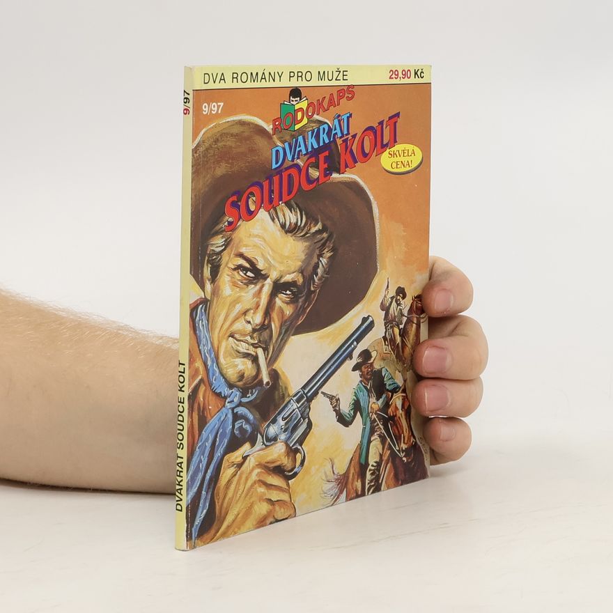 Kolektiv autorů Dvakrát soudce Kolt 9/97