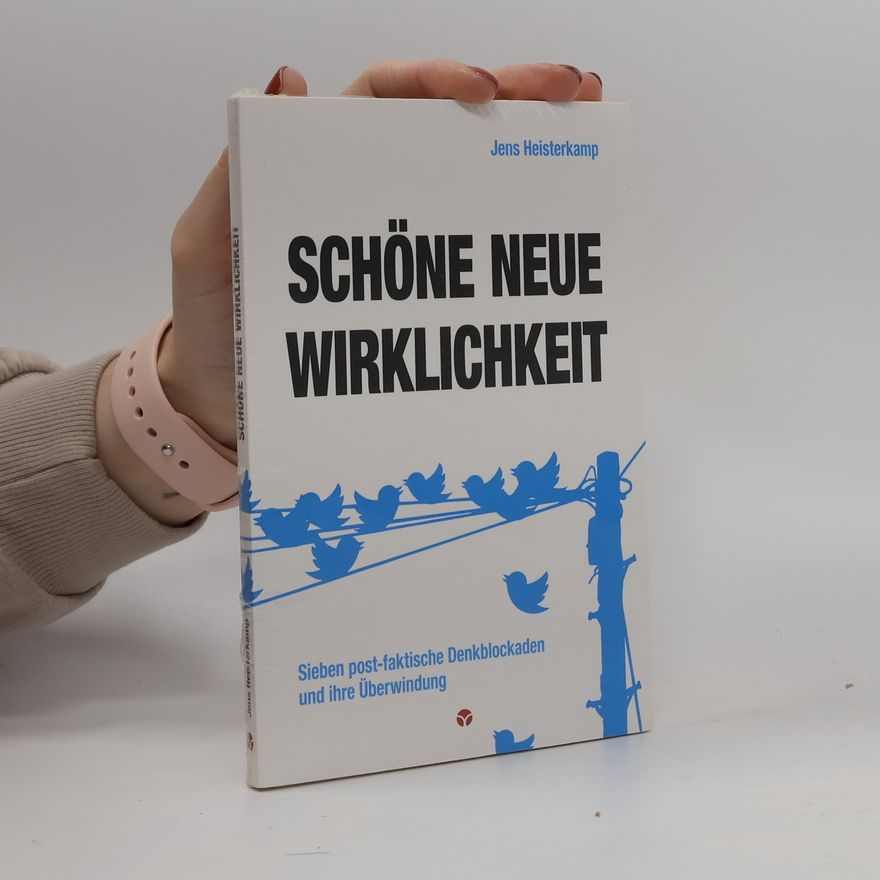 Jens Heisterkamp Schöne neue Wirklichkeit