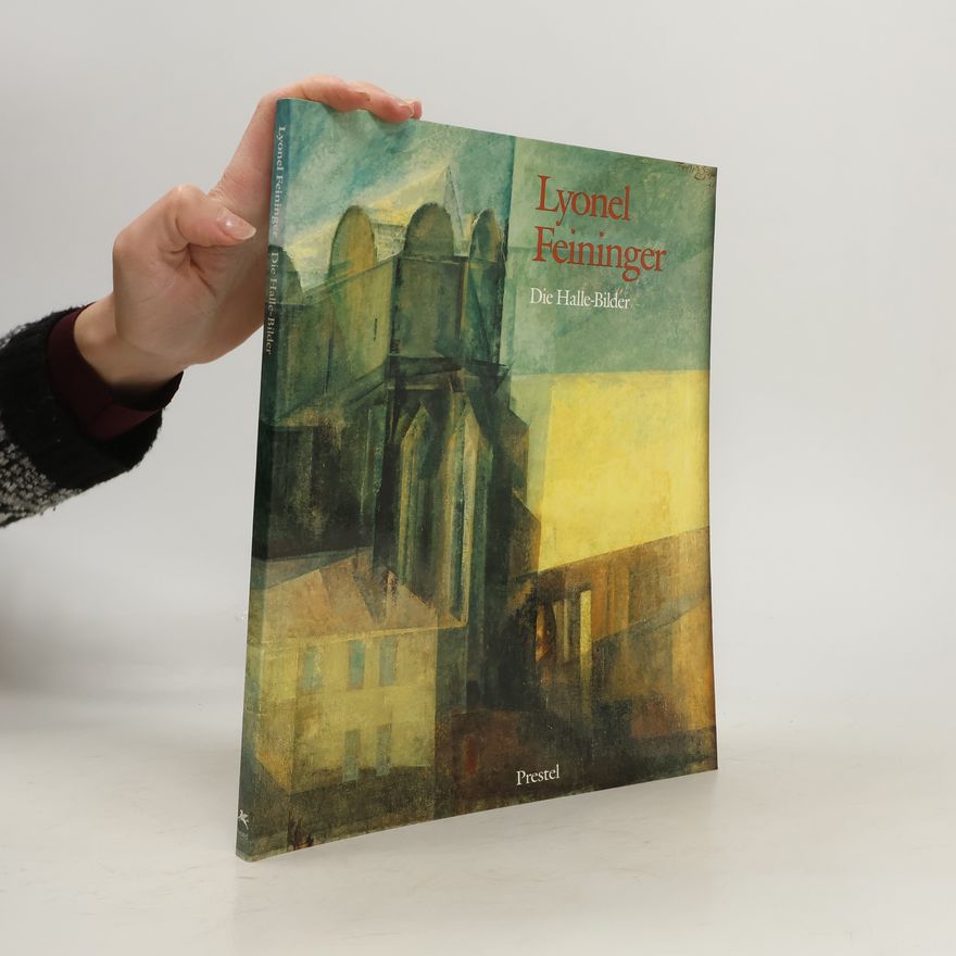 Lyonel Feininger Lyonel Feininger