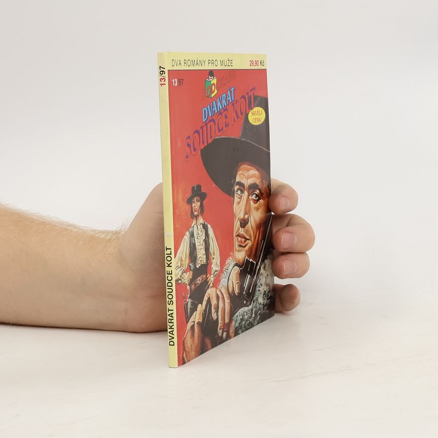 Kolektiv autorů Dvakrát soudce Kolt 13/1997