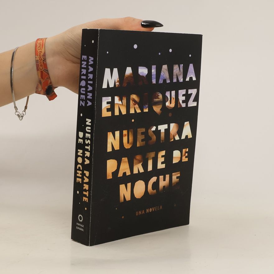 Mariana Enríquez Nuestra parte de noche
