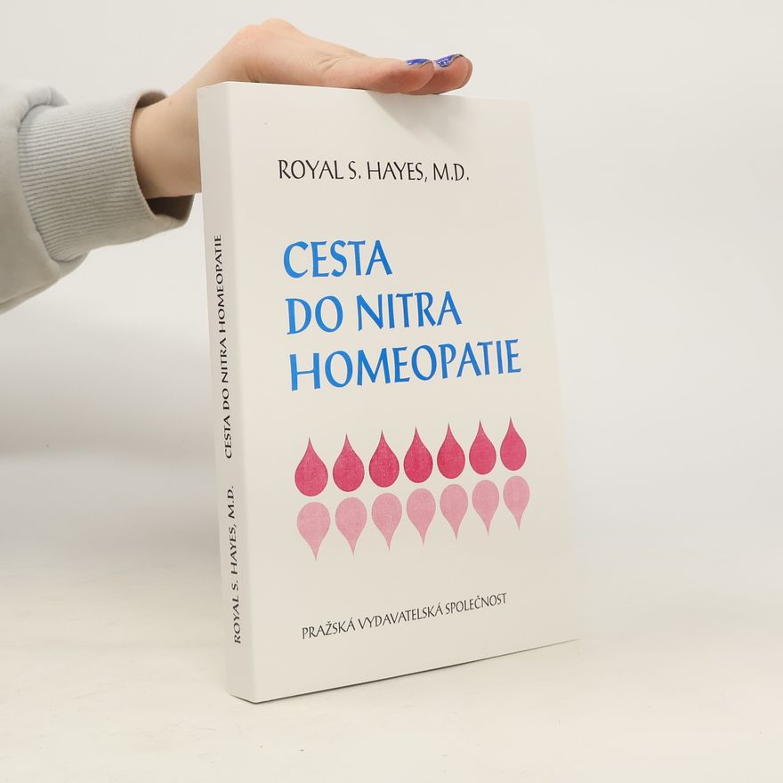 Royal E.S. Hayes Cesta do nitra homeopatie