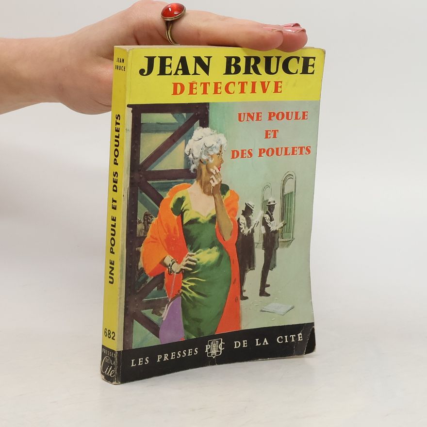 Jean Bruce Une poule et des poulets