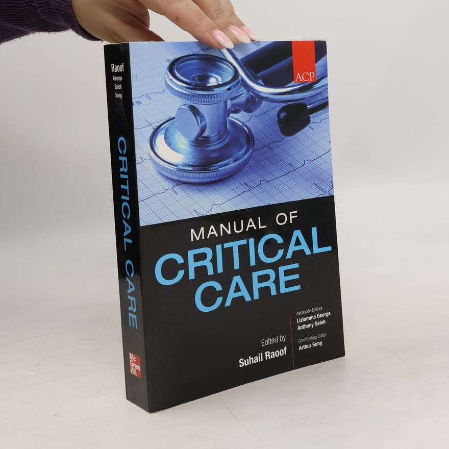 Suhail Raoof Manual of Critical Care