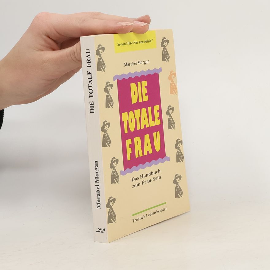 Marabel Morgan Die totale Frau