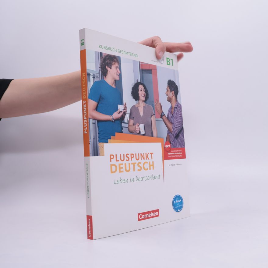 Autorenkollektiv Pluspunkt Deutsch - Leben in Deutschland