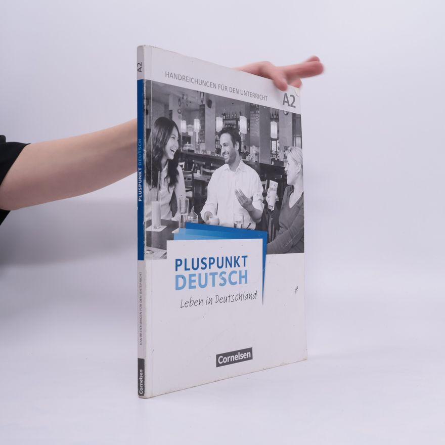 Autorenkollektiv Pluspunkt Deutsch - Leben in Deutschland