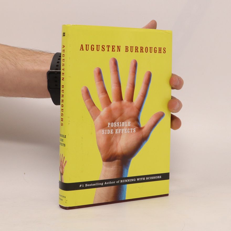 Augusten Burroughs Possible Side Effects