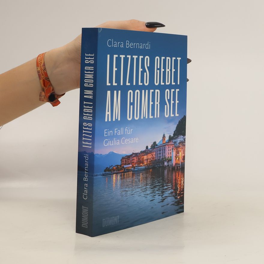 Clara Bernardi Letztes Gebet am Comer See