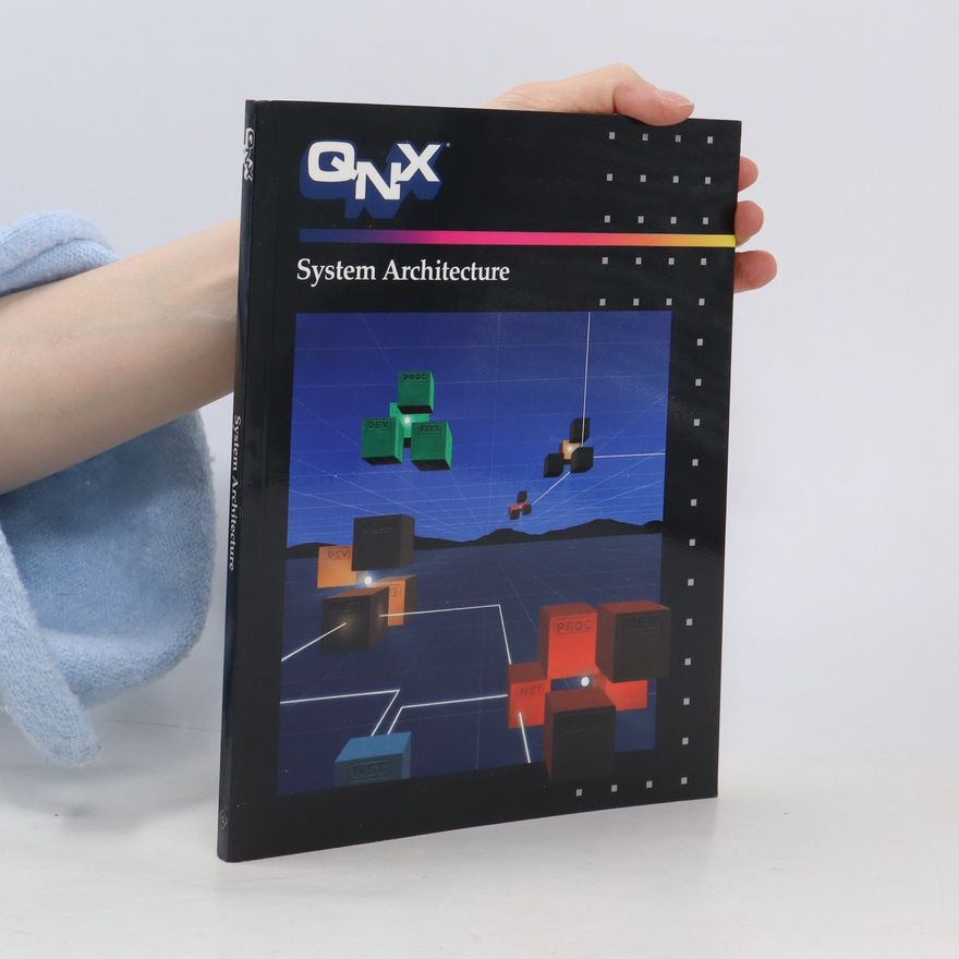 Auteurscollectief QNX System Architecture