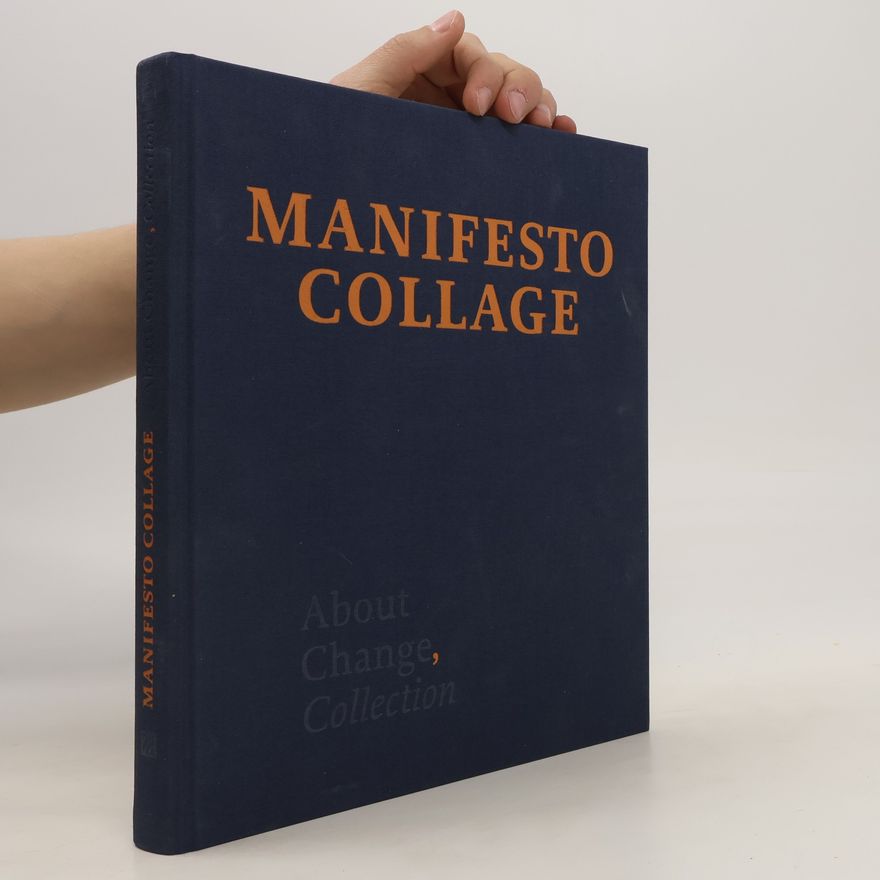 Thomas Köhler Manifesto Collage. Defining Collage in the Twenty-First Century