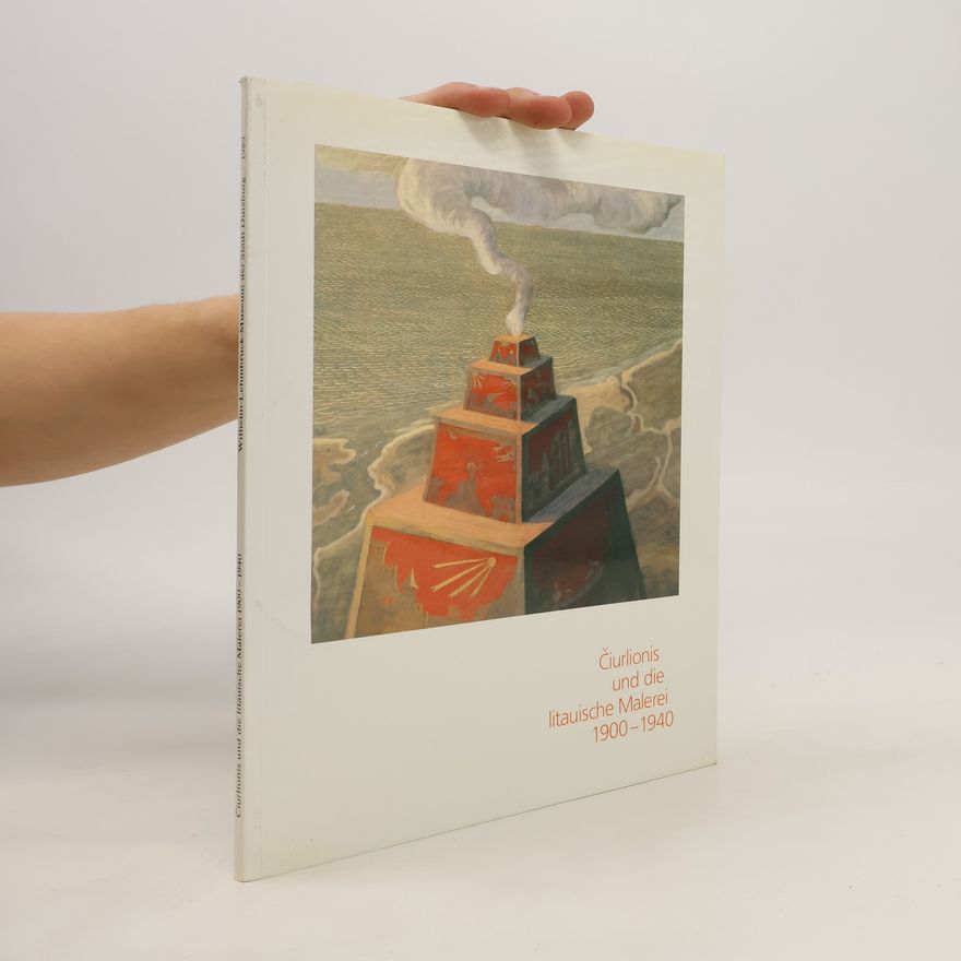 Mikalojus Konstantinas Čiurlionis Čiurlionis und die litauische Malerei 1900-1940