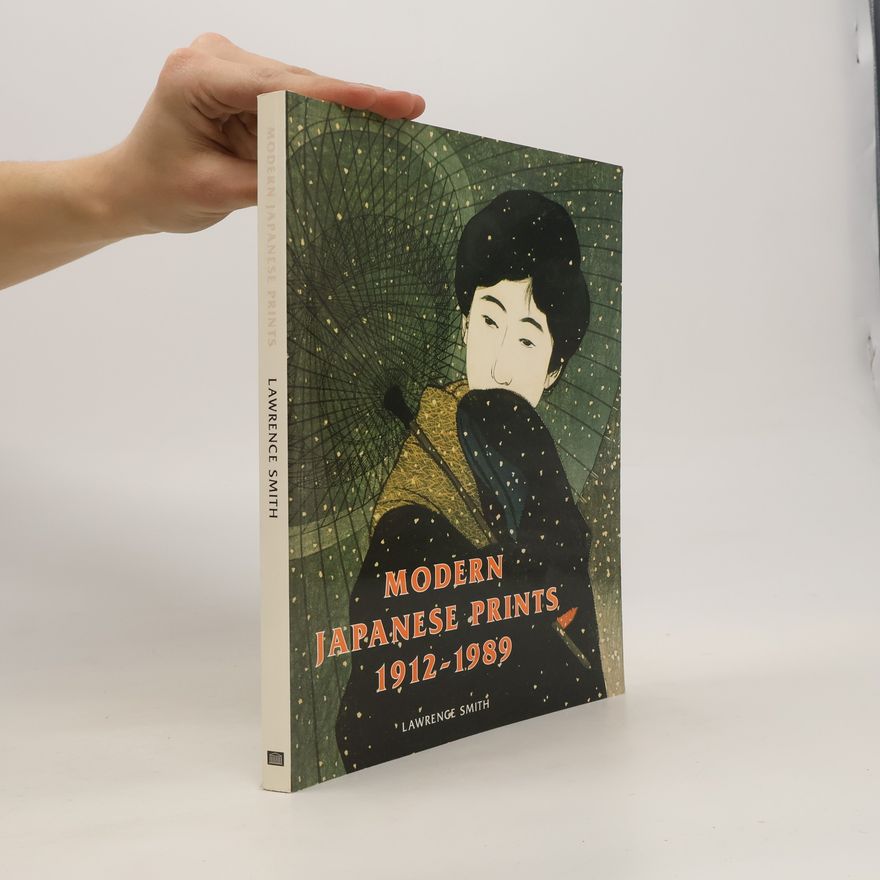 Lawrence Smith Modern Japanese Prints 1912-1989