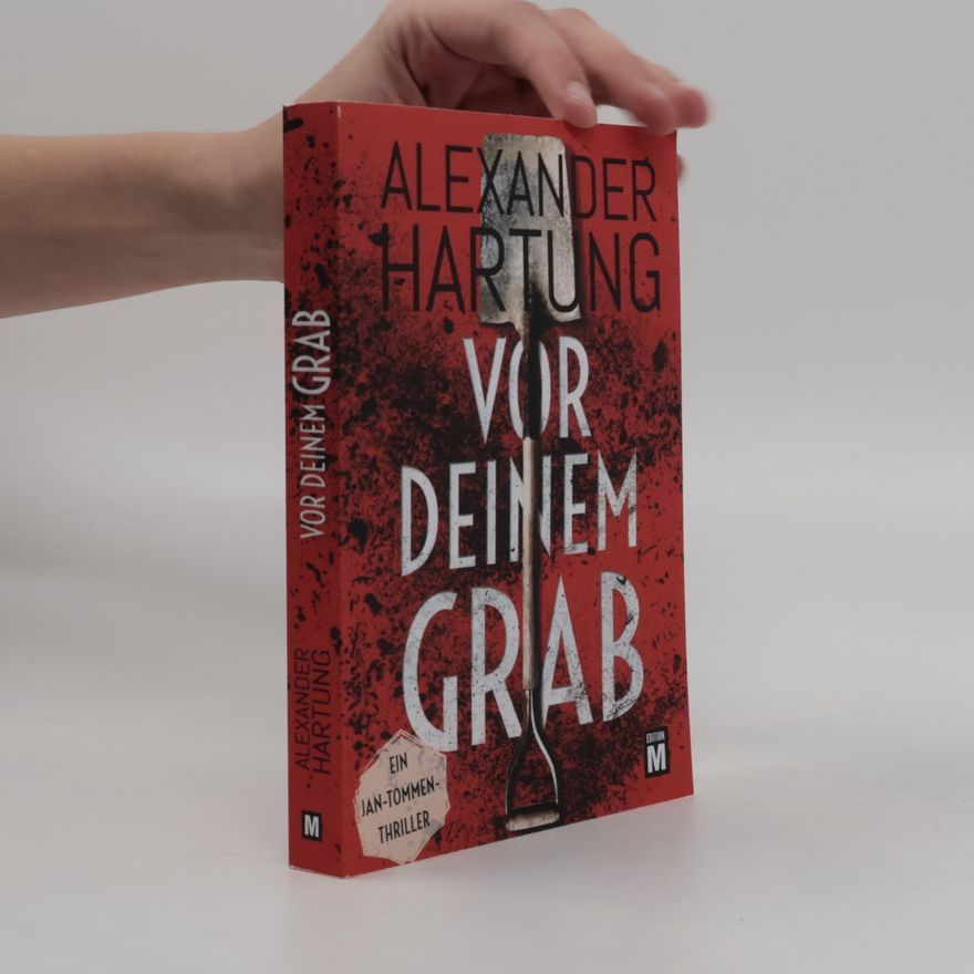 Alexander Hartung Vor deinem Grab