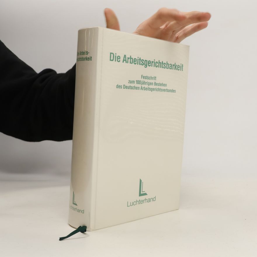 Collectif d'auteurs Die Arbeitsgerichtsbarkeit