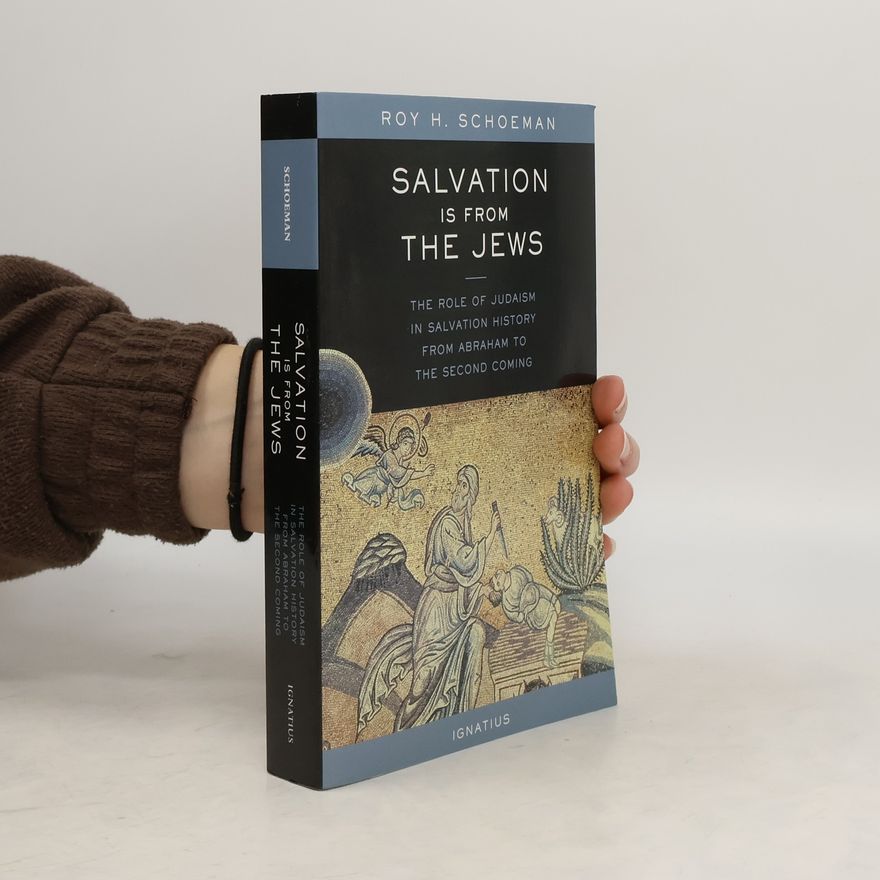 Roy H. Schoeman Salvation is from the Jews