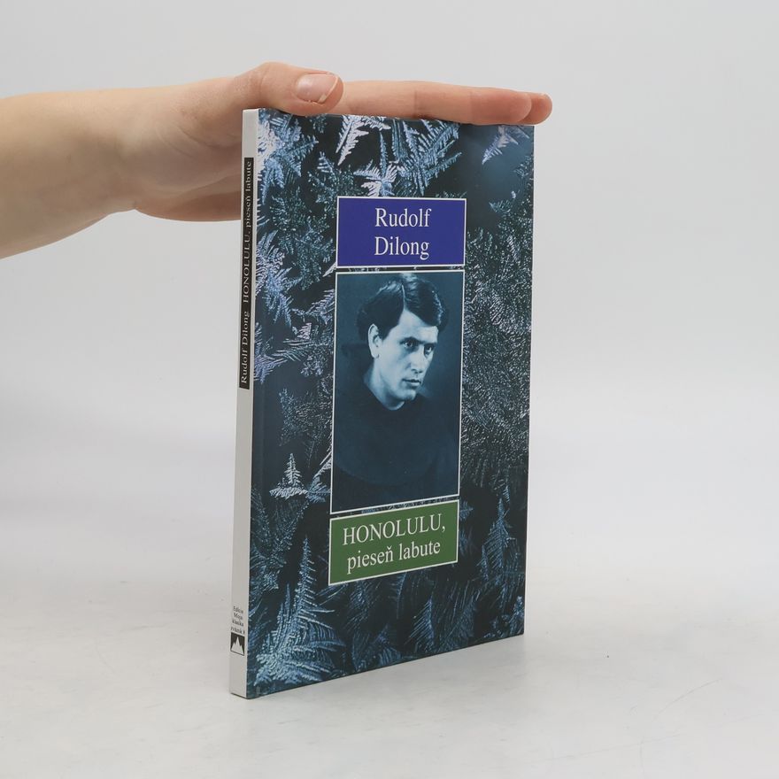 Rudolf Dilong Honolulu, pieseň labute