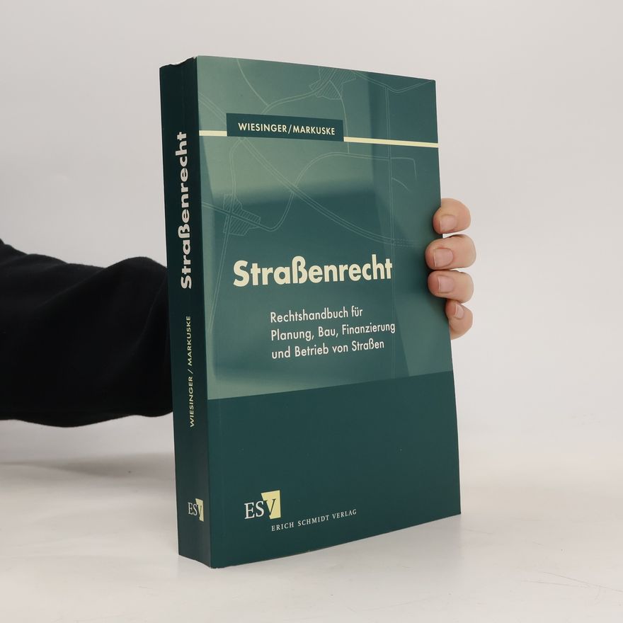 Manfred Wiesinger Straßenrecht