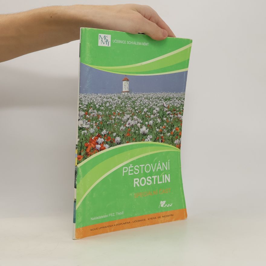 Autorenkollektiv Pěstování rostlin - speciální část