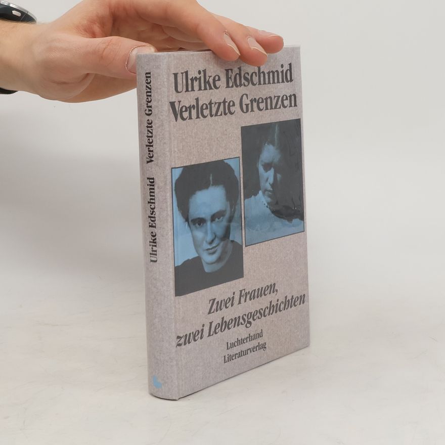 Ulrike Edschmid Verletzte Grenzen